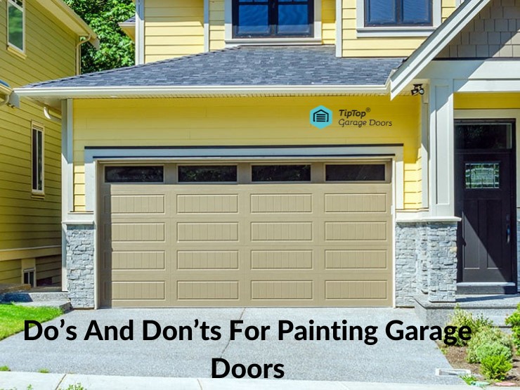 Do’s And Don’ts For Painting Garage Doors